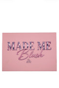Made Me Blush Powder Palette